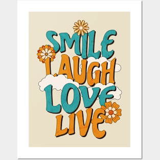 Smile, laugh, love, live Posters and Art